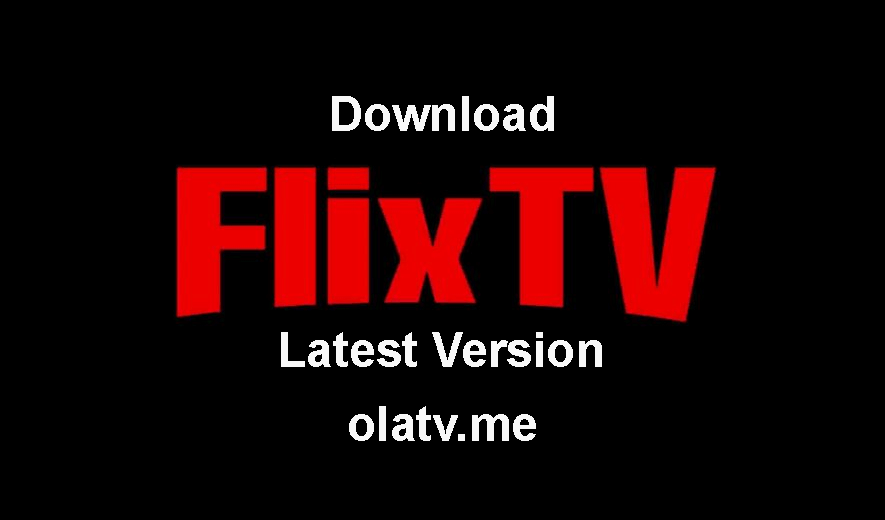 Download FlixTV APK Latest Version