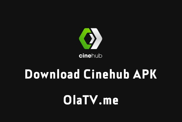 Download Cinehub APK Latest Version Free